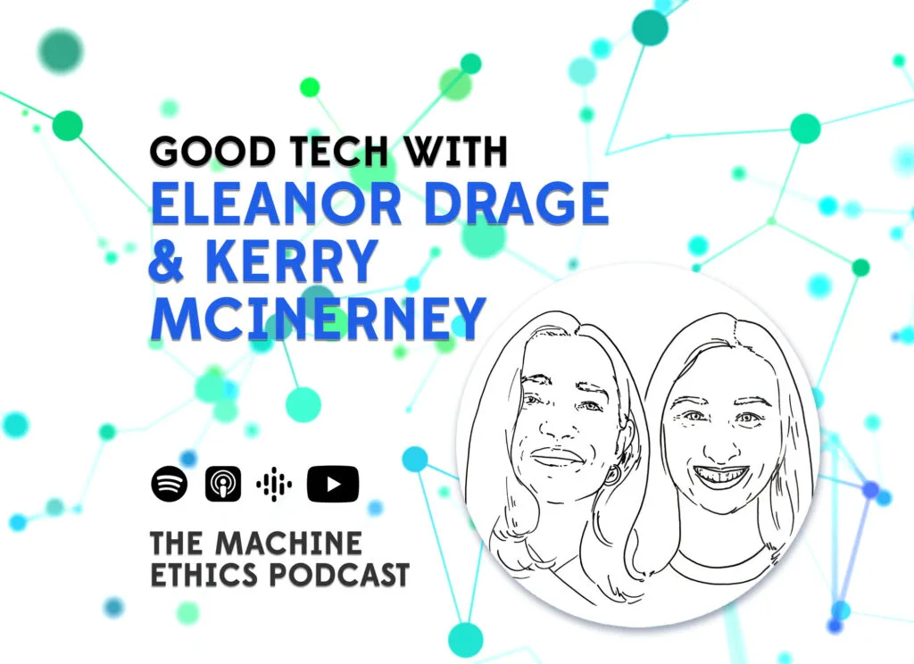 Podcast The Machine Ethics : Bonne technologie avec Eleanor Drage et Kerry McInerney