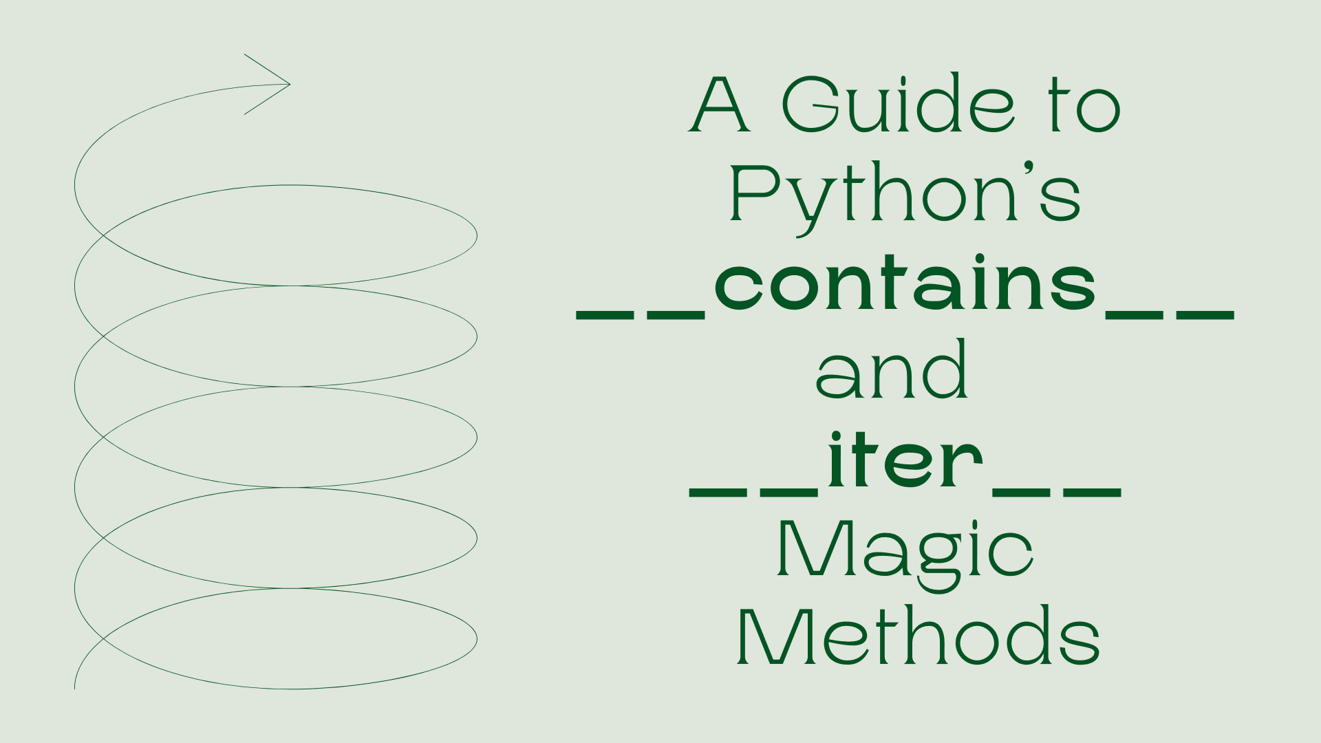 Un guide des méthodes magiques __contains__ et __iter__