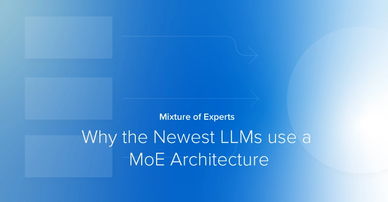 Pourquoi les derniers LLM utilisent une architecture MoE (Mixture of Experts)